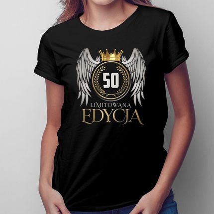 Limitowana edycja 50 lat - damska koszulka na prezent
