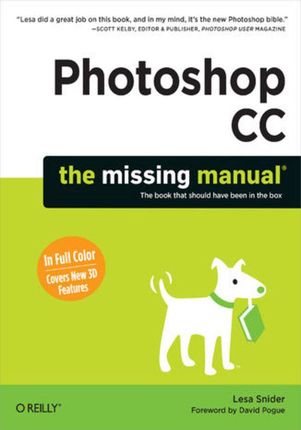 Photoshop CC: The Missing Manual - Snider, Lesa