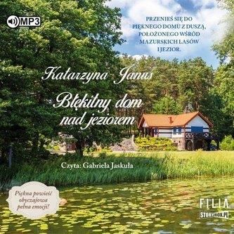 Błękitny dom nad jeziorem audiobook Katarzyna Janus