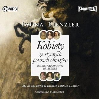 CD MP3 Kobiety ze słynnych polskich obrazów. Boskie, natchnione, przeklęte