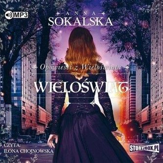 Opowieści z Wieloświata T.4 Wieloświat audiobook Sokalska Anna