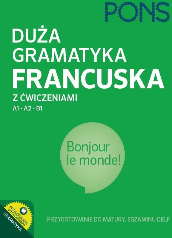 Nauka Francuskiego Duża Gramatyka Francuska Z ćwiczeniami A1-B1 W.3 ...