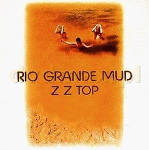 ZZ Top - Rio Grande Mud (CD)