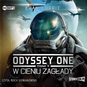 Odyssey One T.7 W cieniu zagłady audiobook Evan Currie