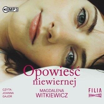 Opowieść niewiernej audiobook Magdalena Witkiewicz