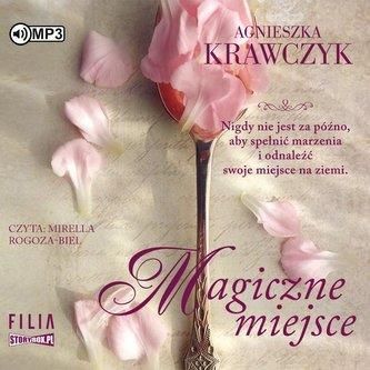Magiczne miejsce T.1 audiobook Agnieszka Krawczyk