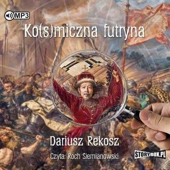 Kosmiczna futryna audiobook Dariusz Rekosz