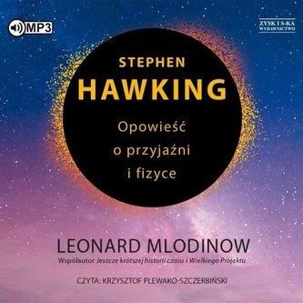 Opowieść o przyjaźni i fizyce audiobook Leonard Mlodinow
