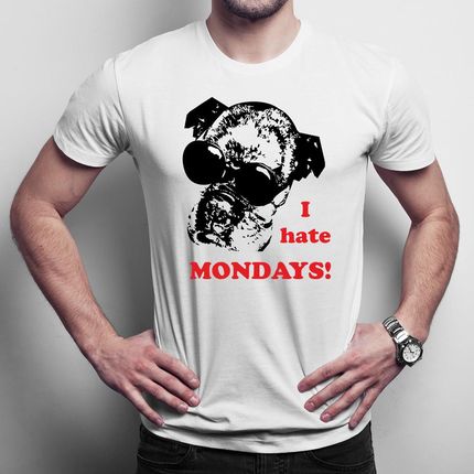 I hate Mondays męska koszulka na prezent