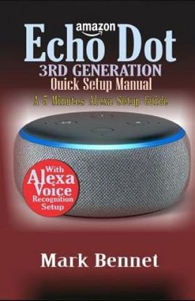 Amazon Echo Dot 3RD Generation Quick Setup Manual