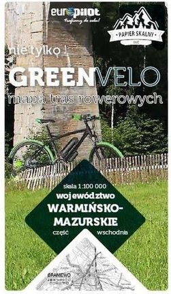 Warmińsko-mazurskie wschód nie tylko Green Velo 100% EKO