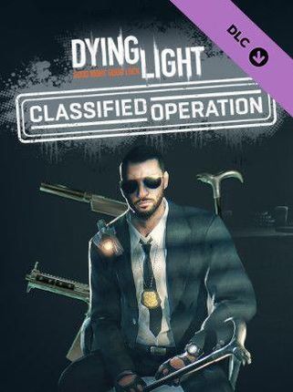 Dying Light - Classified Operation Bundle (Digital)