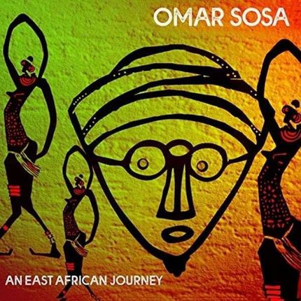 CD Omar Sosa An East African Journey