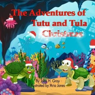 The Adventures of Tutu and Tula Christmas