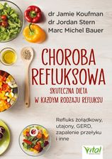 Zdjęcie Choroba refluksowa &#8211; skuteczna dieta w każdym rodzaju refluksu. Refluks żołądkowy, utajony, GERD, zapalenie przełyku i inne (PDF) - Opole