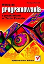 Wstęp do programowania z przykładami w Turbo Pascalu