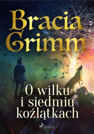 O wilku i siedmiu koźlątkach - Bracia Grimm - audiobook