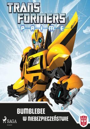 Transformers – PRIME – Bumblebee w niebezpieczeństwie - – Transformers - audiobook