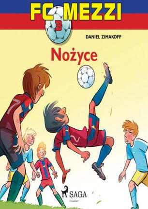 FC Mezzi 3 - Nożyce - Daniel Zimakoff - audiobook