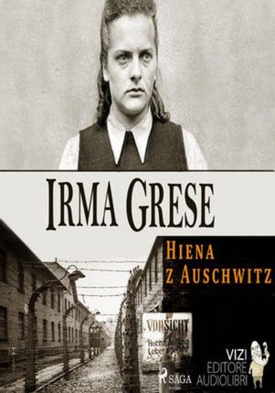 Irma Grese - Lucas Hugo Pavetto - audiobook