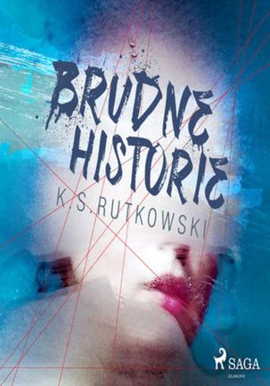 Brudne historie - K. S. Rutkowski - audiobook