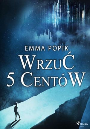Wrzuć 5 centów - Emma Popik - audiobook