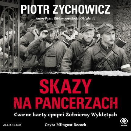 Skazy na pancerzach - Piotr Zychowicz - audiobook