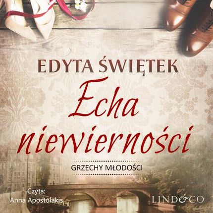 Echa niewierności - Edyta Świętek - audiobook