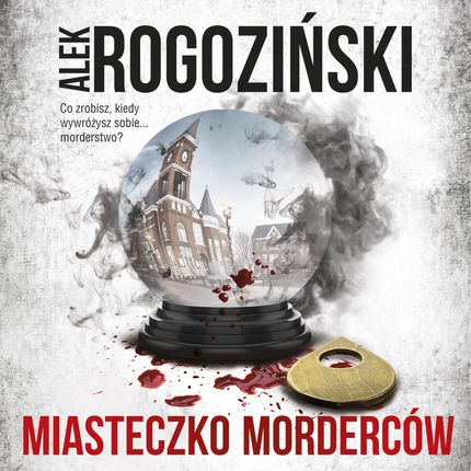 Miasteczko Morderców - Alek Rogoziński - audiobook