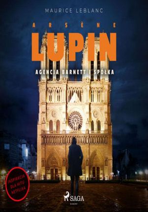 Arsène Lupin. Agencja Barnett i Spółka - Maurice Leblanc - audiobook