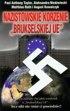 Nazistowskie korzenie &Brukselskiej UE&