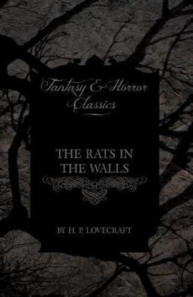 The Rats In The Walls (fantasy And Horror Classi..