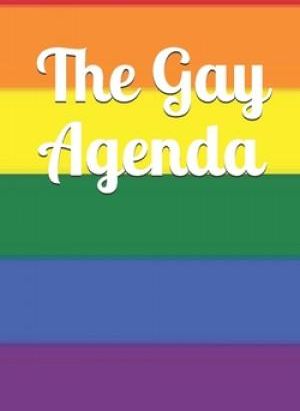 The Gay Agenda: Wonderful LGBT Gag Gift - Glossy Finish - Filled With Lorem Ipsum - 5" x 8"