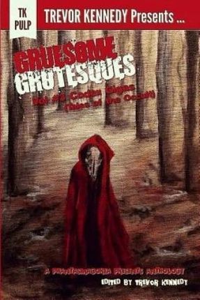 Gruesome Grotesques Volume 3: Codex Gigas (Tales o
