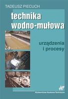Zdjęcie Technika wodno-mułowa. Urządzenia i procesy - Kamień Krajeński