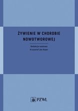 Zdjęcie Żywienie w chorobie nowotworowej - Ozimek