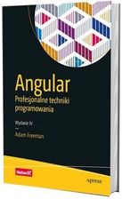 Angular. Profesjonalne techniki programowania. Wydanie IV