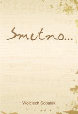 Zdjęcie Smutno - Orzesze