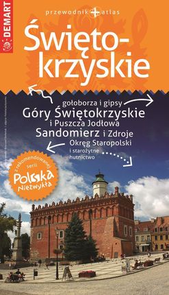 Świętokrzyskie  – przewodnik + atlas Polska Niezwykła