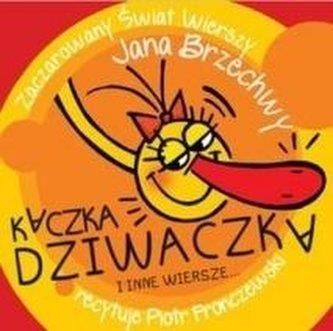 Kaczka Dziwaczka i inne wiersze... audiobook Jan Brzechwa