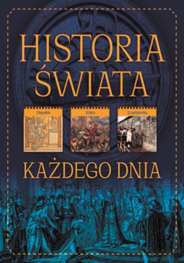 Historia świata Każdego Dnia Ceny I Opinie Ceneopl 5043