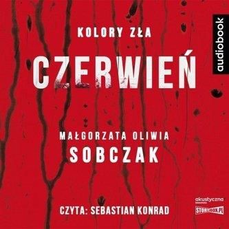 Kolory zła. Czerwień audiobook Małgorzata Oliwia Sobczak