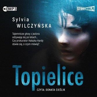 Topielice. Audiobook Sylvia Wilczyńska