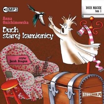 Duch Maciek T.1 Duch starej kamienicy audiobook Anna Onichimowska