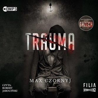 Trauma audiobook MAX CZORNYJ