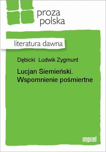 Lucjan Siemieński. Wspomnienie pośmiertne Ceny i opinie Ceneo.pl