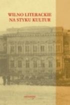 Wilno literackie na styku kultur (E-book)