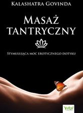 Zdjęcie Masaż tantryczny. Stymulująca moc erotycznego dotyku (PDF) - Ostrowiec Świętokrzyski