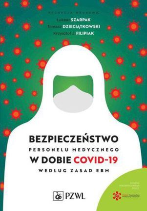 Bezpieczeństwo personelu medycznego w dobie COVID-19 według zasad EBM (EPUB)