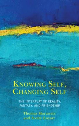 Knowing Self, Changing Self